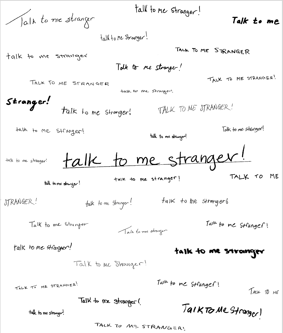 talk to me stranger!